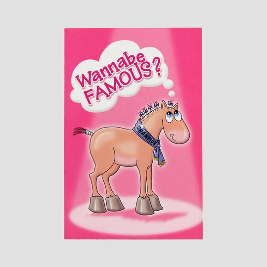 Wanna Be Famous Horse Crazy Card