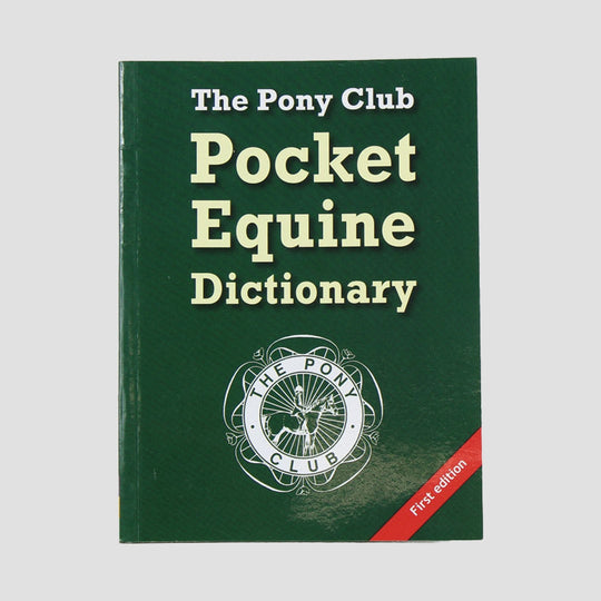 The Pony Club Equine Pocket Dictionary