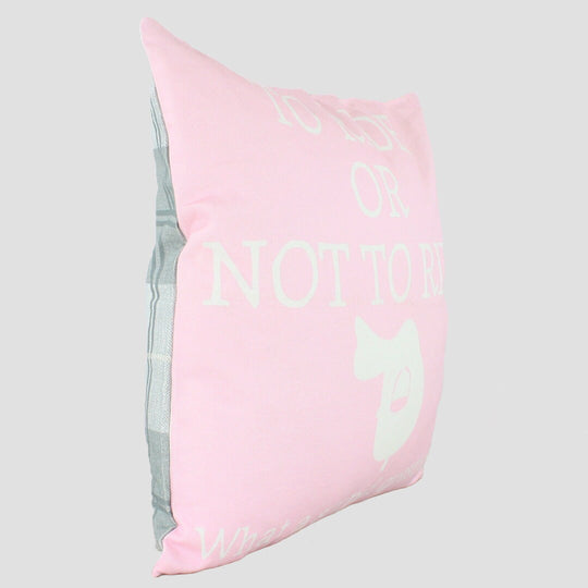 To Ride Or Not To Ride Pink Cushion